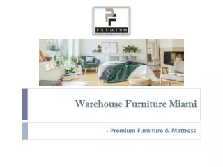 Warehouse furniture miami