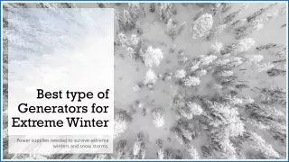 Best type of Generators for Extreme Winter