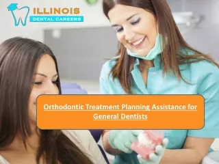 Orthodontic Courses for General Dentists | Illinois Dental Careers