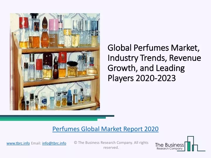 global global perfumes perfumes market industry