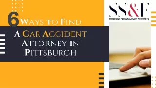 6 Ways to Find A Car Accident Attorney in Pittsburgh