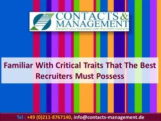 Familiar With Critical Traits That The Best Recruiters Must Possess