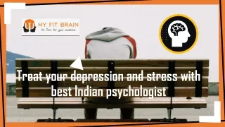 treat your depression and stress with best Indian psychologist