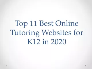Top 11 Best Online Tutoring Websites for K12 in 2020