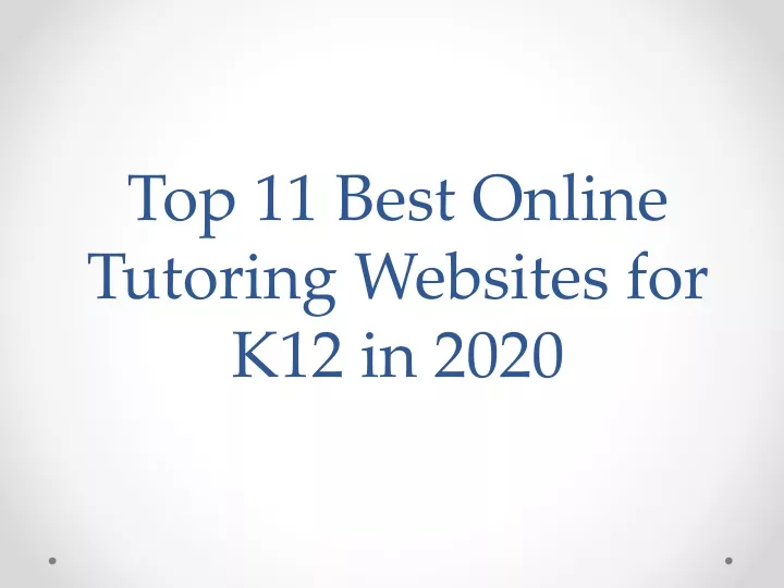 top 11 best online tutoring websites for k12 in 2020