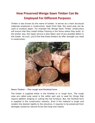 How Preserved Wenge Sawn Timber Can Be Employed For Different Purposes