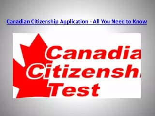 Canadian Citizenship Application - All You Need to Know
