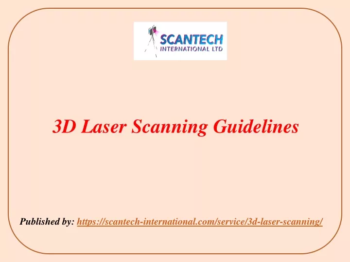 3d laser scanning guidelines published by https