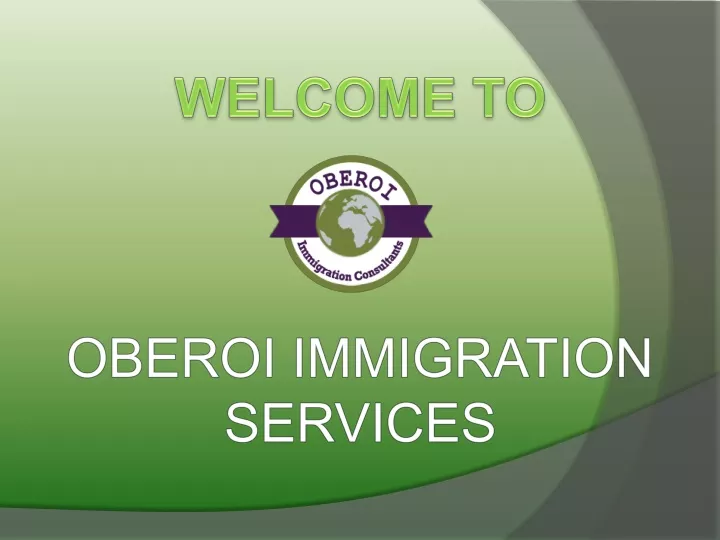 welcome to oberoi immigration services