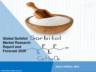 Sorbitol Market Share, Trends, Growth, Demand by Region and Outlook by 2025