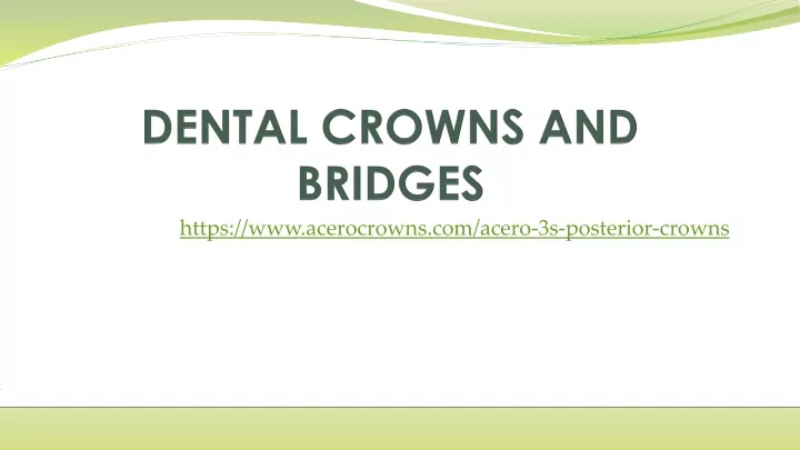 dental crowns and bridges