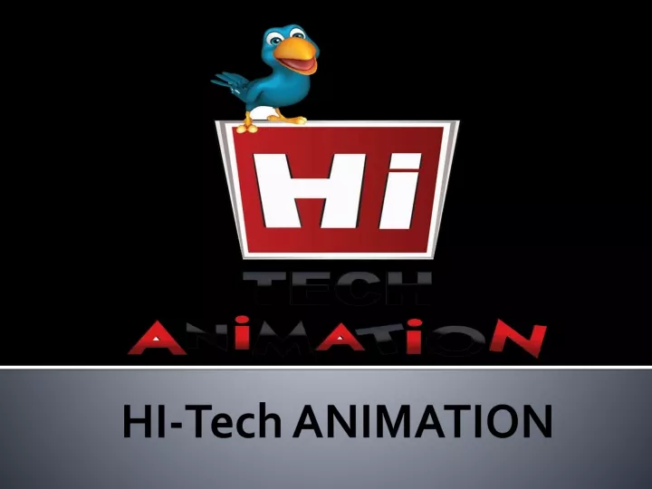 hi tech animation