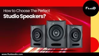 How to Choose The Perfect Studio Speakers?