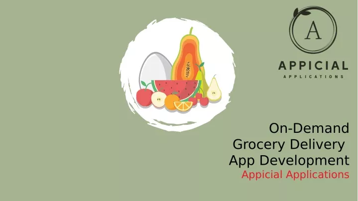 on demand grocery delivery app development