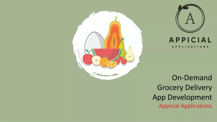 on demand grocery delivery app development