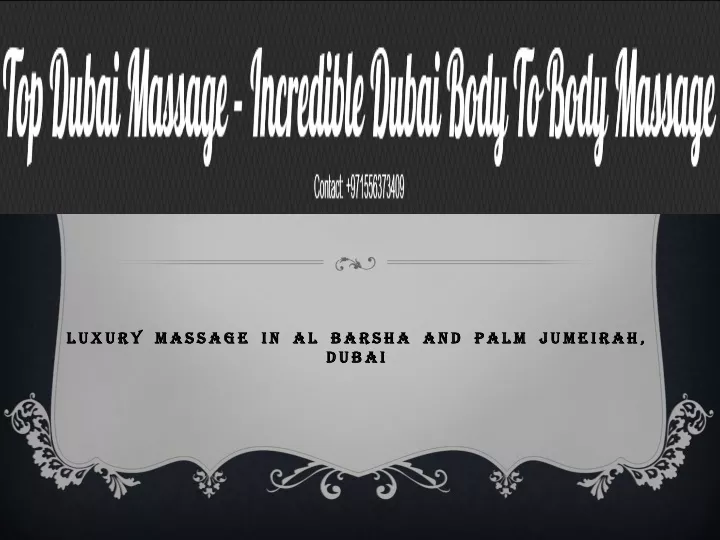 luxury massage in al barsha and palm jumeirah dubai