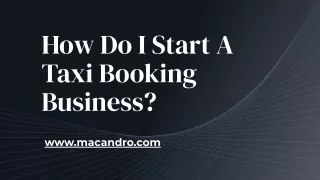 How Do I Start A Taxi Booking Business?