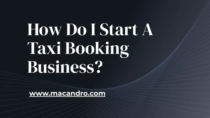 how do i start a taxi booking business