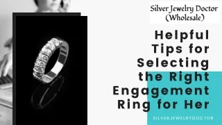 Helpful Tips for Selecting the Right Engagement Ring for Her