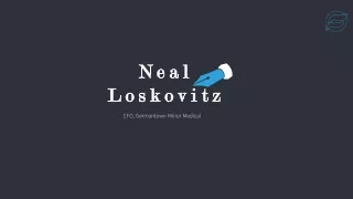 Neal Loskovitz - Possesses Excellent Leadership Abilities