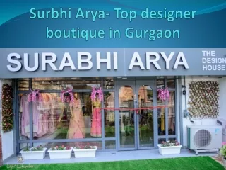 Surbhi Arya- Top designer boutique in Gurgaon