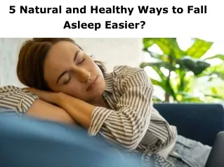Natural and Healthy Ways to Fall Asleep Easier