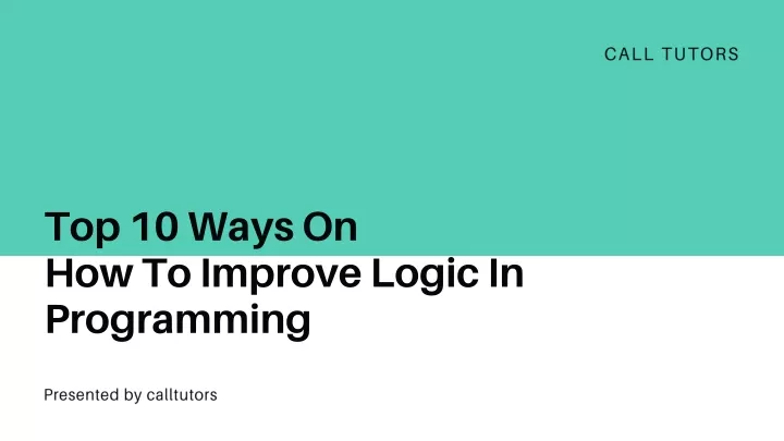 top 10 ways on how to improve logic in programming