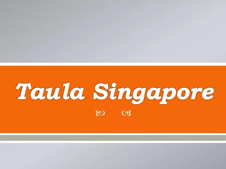 taula singapore