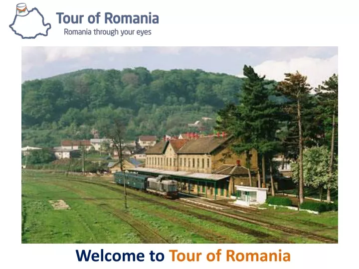 welcome to tour of romania