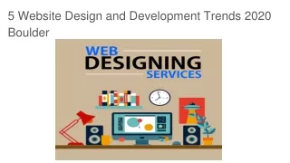 5 Website Design and Development trends 2020 Boulder
