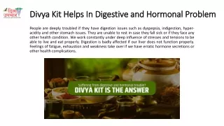 Divya Kit Helps In Digestion and Hormonal Problem