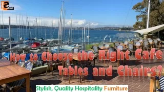 How to Choose the Right Cafe Tables and Chairs?
