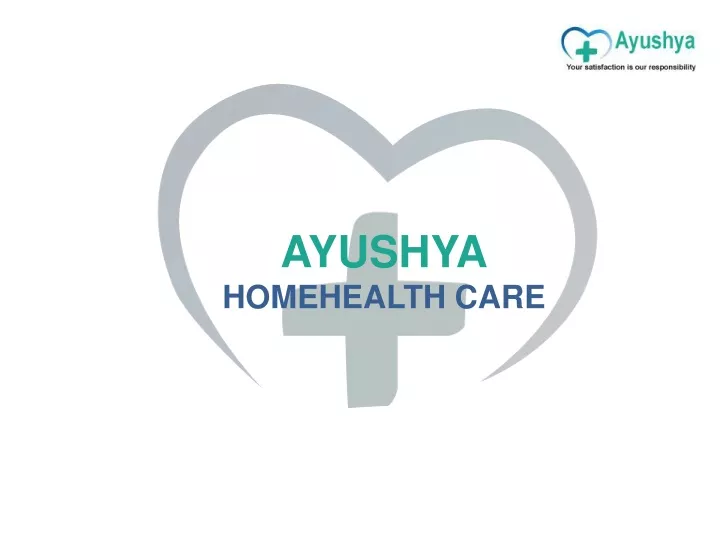 ayushya homehealth care