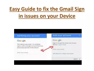 Easy Guide to fix the Gmail Sign in issues on your Device