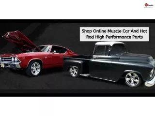 Shop online muscle car and hot rod high performance parts