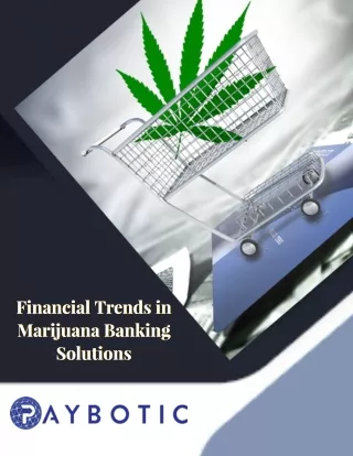 Financial Trends In Marijuana Banking Solutions