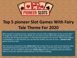 Top 5 pioneer Slot Games With Fairy Tale Theme For 2020