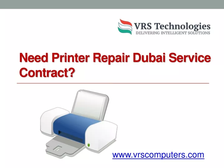 need printer repair dubai service contract