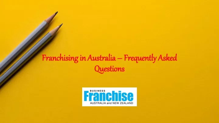 franchising in australia frequently asked questions