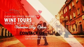 Cheap Limo Service Near Me for Wine Tours Make a Wonderful Valentine Day Option