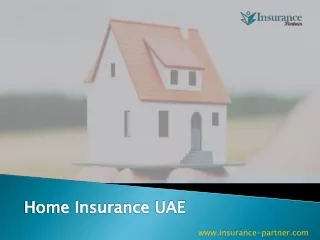 Get Online Home Insurance UAE - Insurance Partner