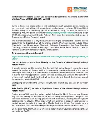 Methyl Isobutyl Ketone Market Use as Solvent to Contribute Heavily to the Growth of Attain Value of US$1,572.3 Mn by 202