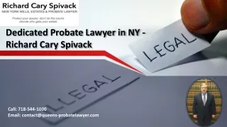 Dedicated Probate Lawyer in NY - Richard Cary Spivack