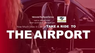 Take a Ride  to the Airport From Nationwide Chauffeured Services