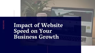 Dexecure - Impact of Website Speed on Your Business Growth