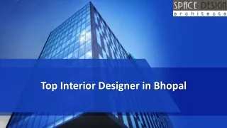Best Interior Designer in Bhopal - Space Design Architects