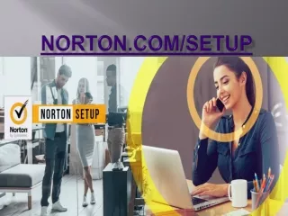 norton.com/setup - Reinstall Norton Antivirus Latest Version