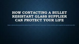 How Contacting A Bullet Resistant Glass Supplier Can Protect Your Life