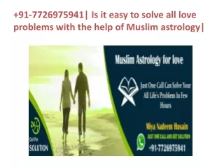 91-7726975941| Is it easy to solve all love problems with the help of Muslim astrology|