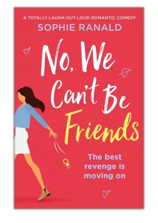 [PDF] Free Download No, We Can't Be Friends By Sophie Ranald